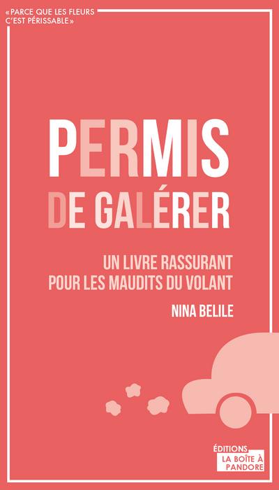Nina Belile - Permis de galérer