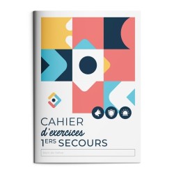 Premiers Secours - Cahier d'exercices